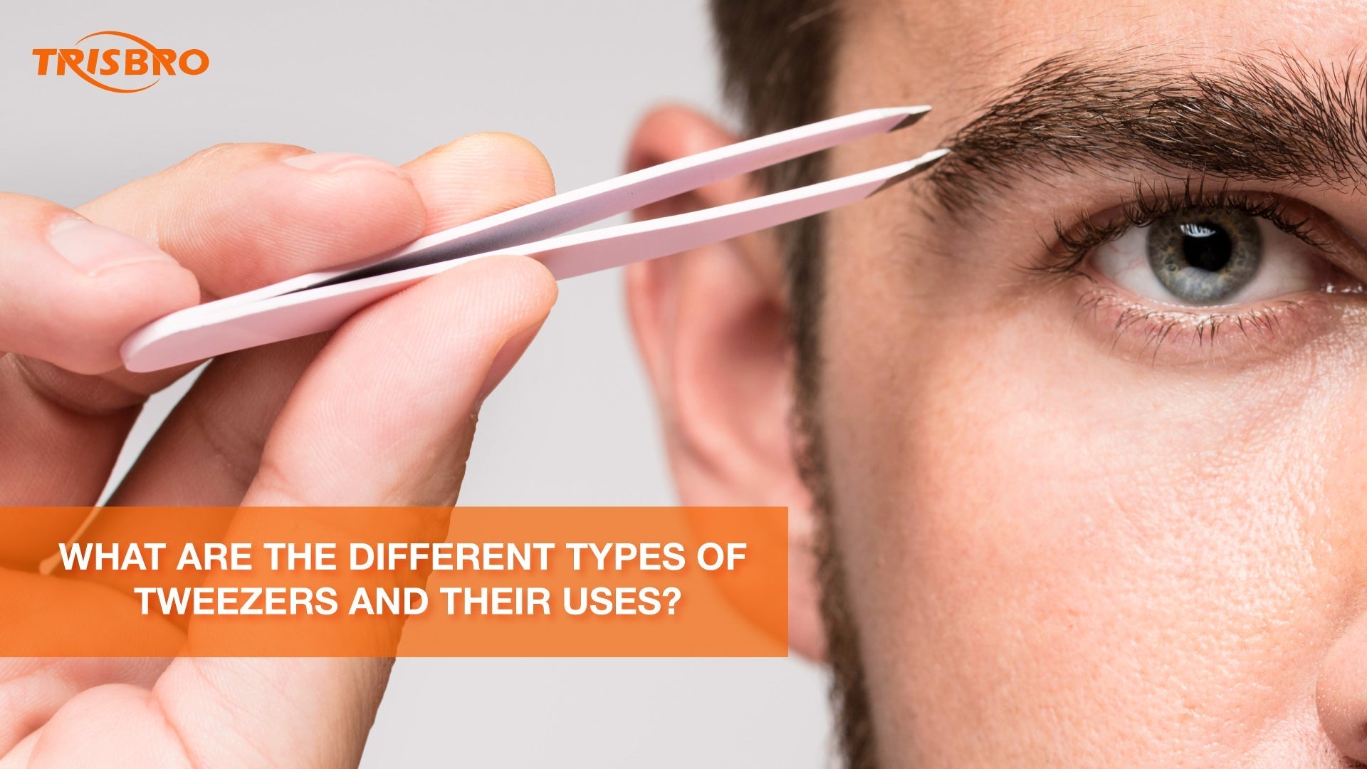 What Are the Different Types of Tweezers and Their Uses?