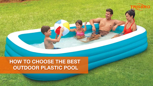 How to Choose the Best Outdoor Plastic Pool